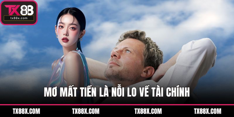 Mơ mất tiền là nỗi lo về tài chính