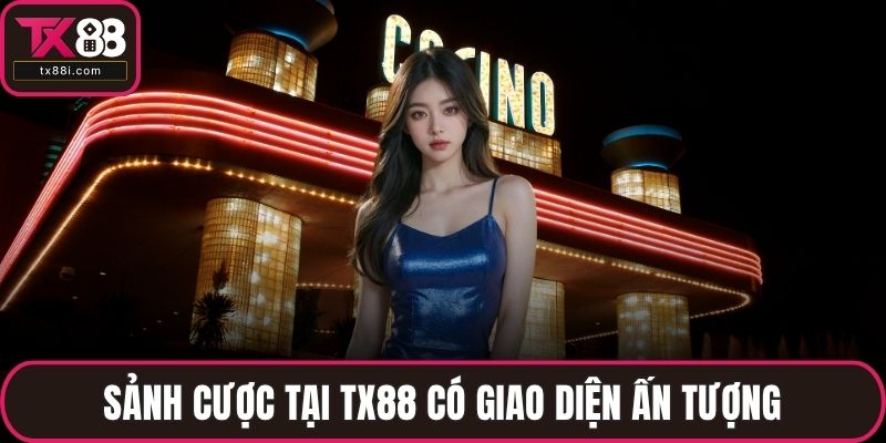Sảnh cược tại TX88 có giao diện ấn tượng