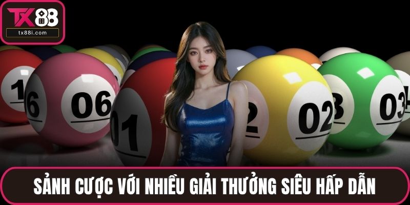 Sảnh cược với nhiều giải thưởng siêu hấp dẫn