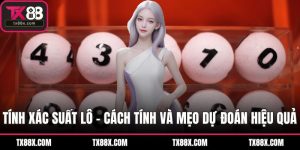 Tính xác suất lô